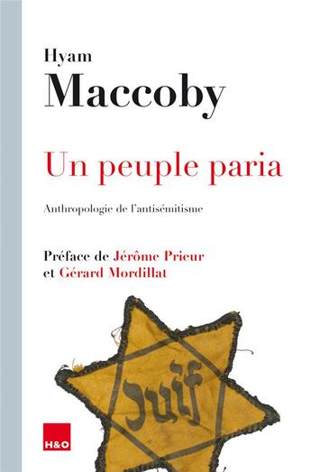 Couverture du livre « Un peuple paria ; anthropologie de l'antisémitisme » de Hyam Maccoby aux éditions H&o