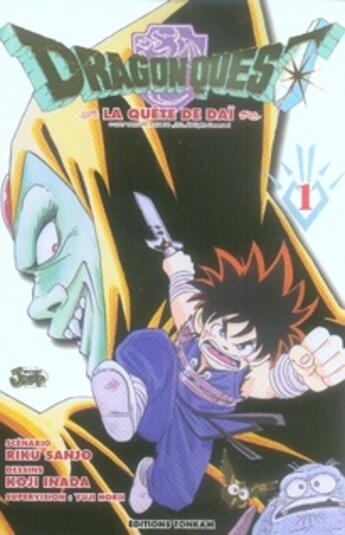 Couverture du livre « Dragon quest - la quête de Daï Tome 1 » de Riku Sanjo et Koji Inada aux éditions Delcourt