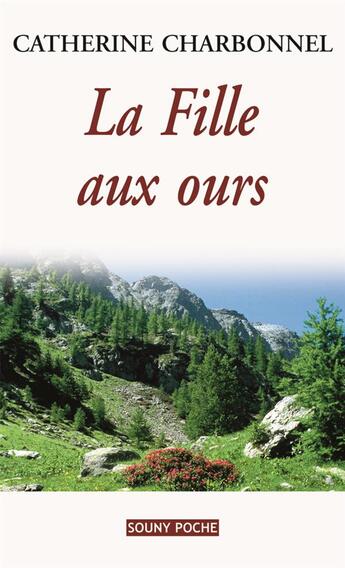 Couverture du livre « La fille aux ours » de Catherine Charbonnel aux éditions Lucien Souny