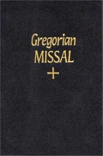 Couverture du livre « The Gregorian missal » de Church Catholic aux éditions Solesmes