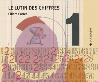 Couverture du livre « Le lutin des chiffres » de Chiara Carrer aux éditions La Joie De Lire