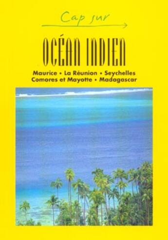 Couverture du livre « Cap sur l'ocean indien » de  aux éditions Jpm