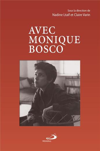 Couverture du livre « Avec Monique Bosco » de  aux éditions Mediaspaul Qc