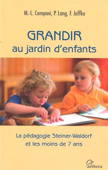 Couverture du livre « Grandir au jardin d'enfants » de  aux éditions Aethera