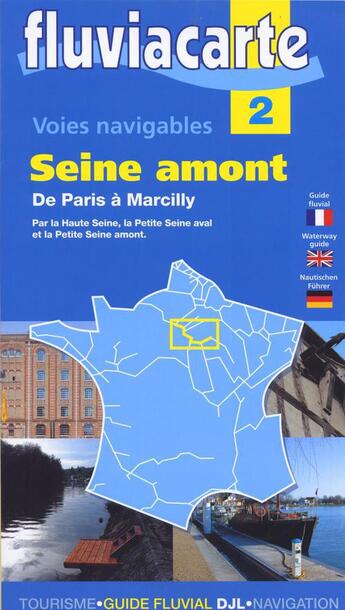 Couverture du livre « Seine amont paris a marcilly » de  aux éditions Fluviacarte