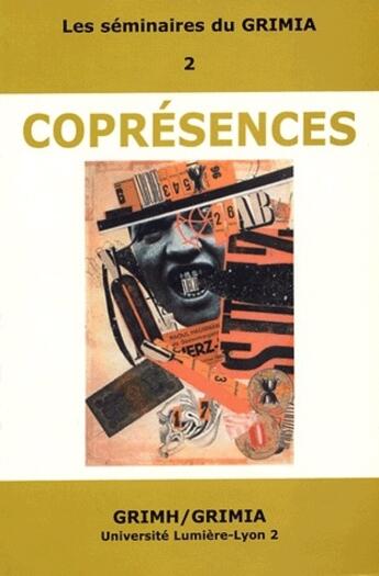 Couverture du livre « Coprésences » de J C Seguin aux éditions Pu De Saint Etienne