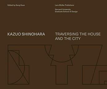 Couverture du livre « Kazuo shinohara on the threshold of space making » de  aux éditions Lars Muller