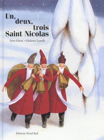 Couverture du livre « Un Deux Trois St Nicolas » de J Lunelli aux éditions Nord-sud