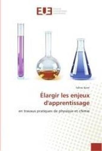 Couverture du livre « Elargir les enjeux d'apprentissage : En travaux pratiques de physique et chimie » de Saliou Kane aux éditions Editions Universitaires Europeennes