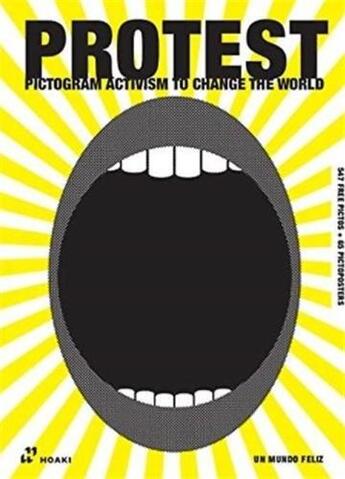 Couverture du livre « Protest : pictogram activism to change the world » de Sonia Diaz aux éditions Hoaki