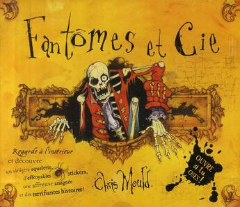 Couverture du livre « Fantômes et Cie ; dix histoires de fantômes » de Chris Mould aux éditions White Star