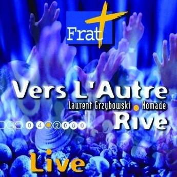 Couverture du livre « Vers l'autre rive - frat 2000 » de Grzybowski L aux éditions Studio Sm