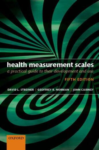 Couverture du livre « Health Measurement Scales: A practical guide to their development and » de Cairney John aux éditions Oup Oxford