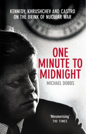 Couverture du livre « One Minute To Midnight » de Michael Dobbs aux éditions Random House Digital