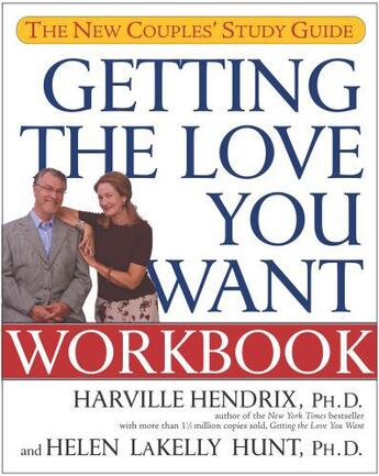 Couverture du livre « Getting the Love You Want Workbook » de Hunt Helen Lakelly aux éditions Atria Books