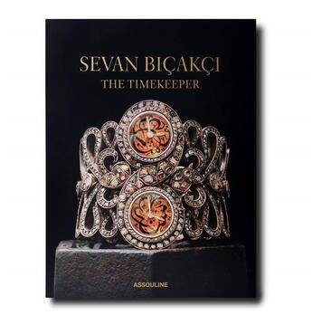 Couverture du livre « Sevan bicakci : the timekeeper » de Vivienne Becker aux éditions Assouline