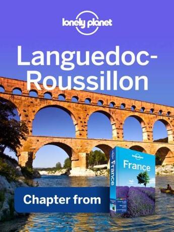 Couverture du livre « Lonely Planet Languedoc-Roussillon » de Lonely Planet aux éditions Loney Planet Publications