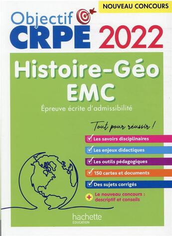 Couverture du livre « Objectif crpe 2022 - histoire-geographie-emc - epreuve ecrite d'admissibilite » de Bonnet/Cuminetto aux éditions Hachette Education