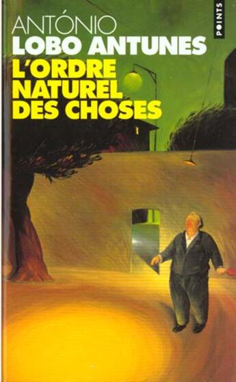 Couverture du livre « L'ordre naturel des choses » de Antonio Lobo Antunes aux éditions Points