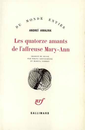 Couverture du livre « Les Quatorze Amants De L'Affreuse Mary-Ann » de Andrei Amalrik aux éditions Gallimard