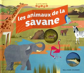 Couverture du livre « Les animaux de la savane » de Emman Kecir-Lepetit aux éditions Gallimard-jeunesse