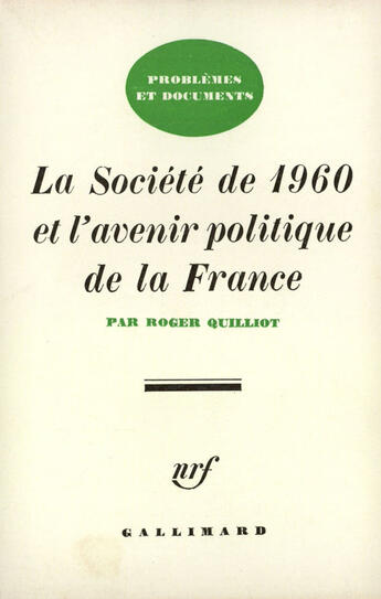 Couverture du livre « Societe De 1960 Avenir » de Roger Quilliot aux éditions Gallimard