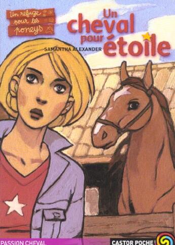 Couverture du livre « Un cheval pour etoile » de Alexander Samantha aux éditions Pere Castor