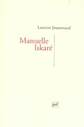 Couverture du livre « Manuelle iskare » de Laurent Jouannaud aux éditions Puf