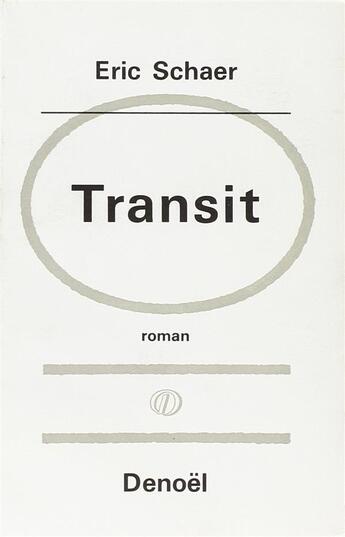 Couverture du livre « Transit » de Schaer Eric aux éditions Denoel