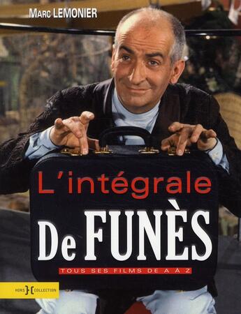 Couverture du livre « L'intégrale Louis de Funès » de Lemonier Marc aux éditions Hors Collection