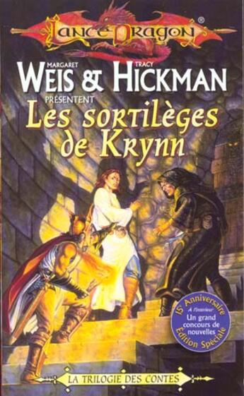 Couverture du livre « Lancedragon - la trilogie des contes Tome 1 : les sortilèges de Krynn » de Margaret Weis et Tracy Hickman aux éditions Fleuve Editions