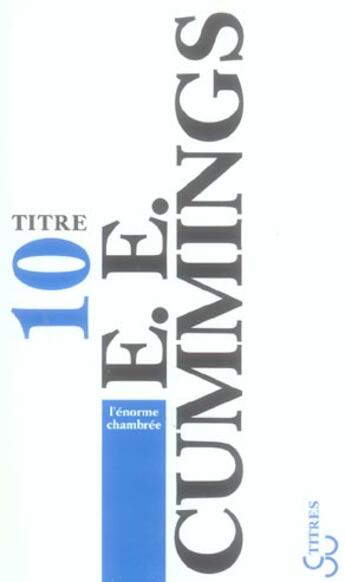 Couverture du livre « L'énorme chambrée » de Edward Estlin Cummings aux éditions Christian Bourgois