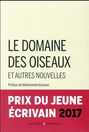 Couverture du livre « Le domaine des oiseaux et autres nouvelles » de  aux éditions Buchet Chastel