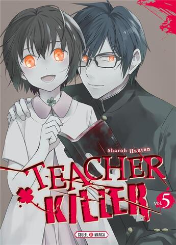 Couverture du livre « Teacher killer Tome 5 » de Sharoh Hanten aux éditions Soleil