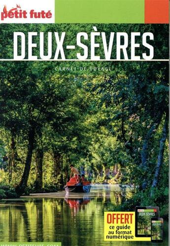 Couverture du livre « GUIDE PETIT FUTE ; CARNETS DE VOYAGE : Deux-Sèvres (édition 2021/2022) » de Collectif Petit Fute aux éditions Le Petit Fute