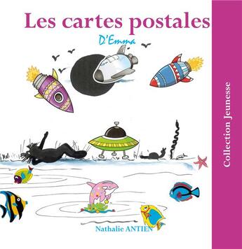 Couverture du livre « Les cartes postales d'Emma » de Nathalie Antien aux éditions Books On Demand