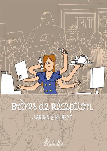 Couverture du livre « Breves de reception » de J Arden aux éditions Rebelle