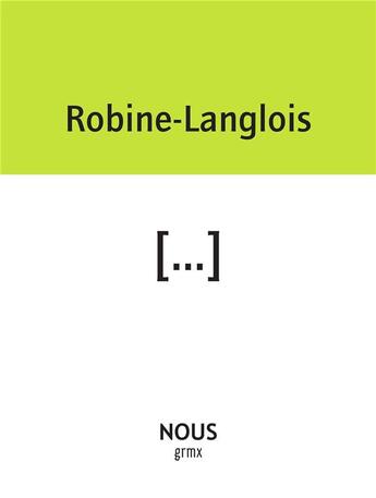 Couverture du livre « Entre crochets [...] » de Theo Robine-Langlois aux éditions Nous