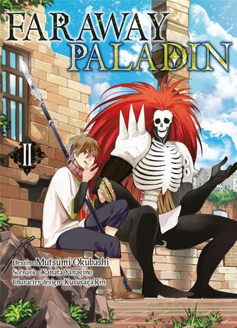 Couverture du livre « Faraway paladin Tome 2 » de Mutsumi Okubashi et Kanata Yanagino aux éditions Komikku