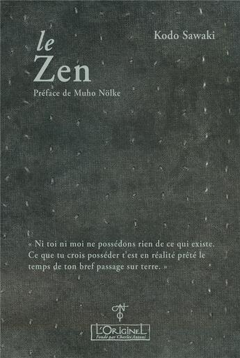 Couverture du livre « Le Zen » de Kodo Sawaki aux éditions L'originel Charles Antoni