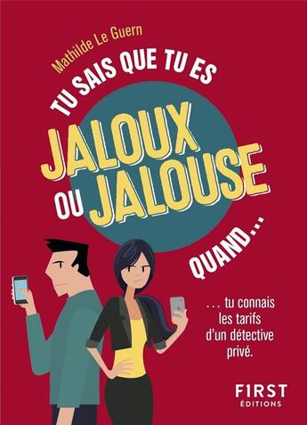 Couverture du livre « Tu sais que tu es jaloux ou jalouse quand... » de Mathilde Le Guern aux éditions First