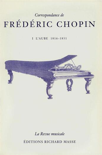 Couverture du livre « Correspondance de Frédéric Chopin Tome 1 ; l'aube 1816-1831 » de Frederic Chopin aux éditions Hermann