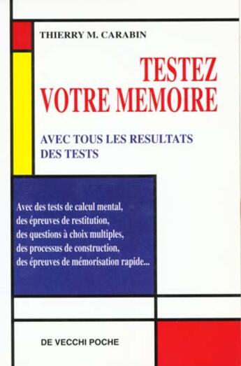 Couverture du livre « Testez votre memoire » de Thierry M. Carabin aux éditions De Vecchi