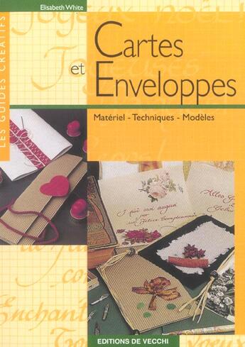 Couverture du livre « Cartes et enveloppes » de Elisabeth White aux éditions De Vecchi