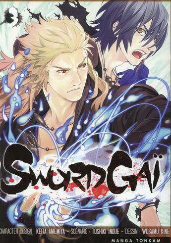 Couverture du livre « Swordgaï Tome 3 » de Toshiki Inoue et Wosamu Kine et Keita Amemiya aux éditions Delcourt