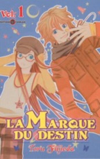 Couverture du livre « La marque du destin Tome 1 » de Fujieda-T aux éditions Delcourt