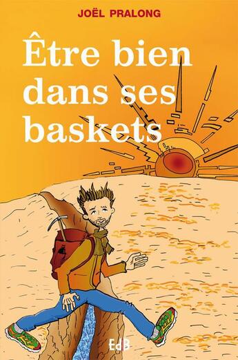 Couverture du livre « Être bien dans ses baskets » de Gilles Ferant aux éditions Des Beatitudes