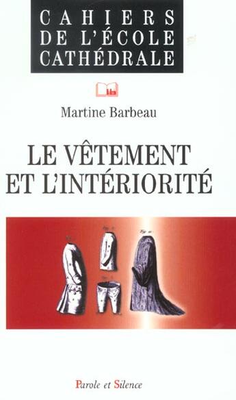 Couverture du livre « Vetement et l'interiorite n54 » de  aux éditions Parole Et Silence