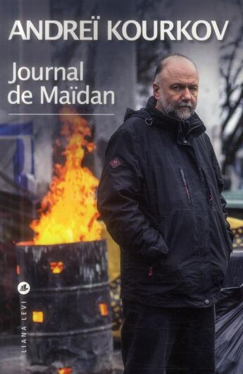 Couverture du livre « Journal de Maïdan » de Andrei Kourkov aux éditions Liana Levi