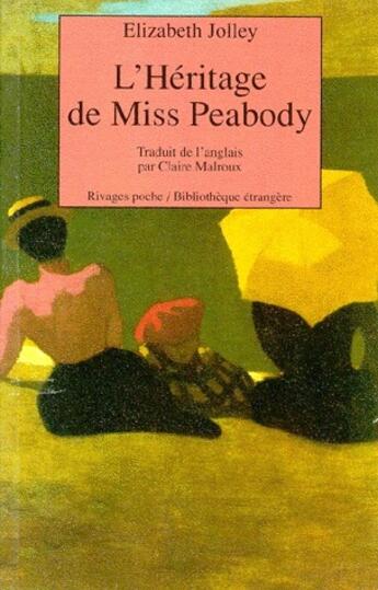 Couverture du livre « L'Héritage de Miss Peabody » de Jolley Elizabeth aux éditions Rivages